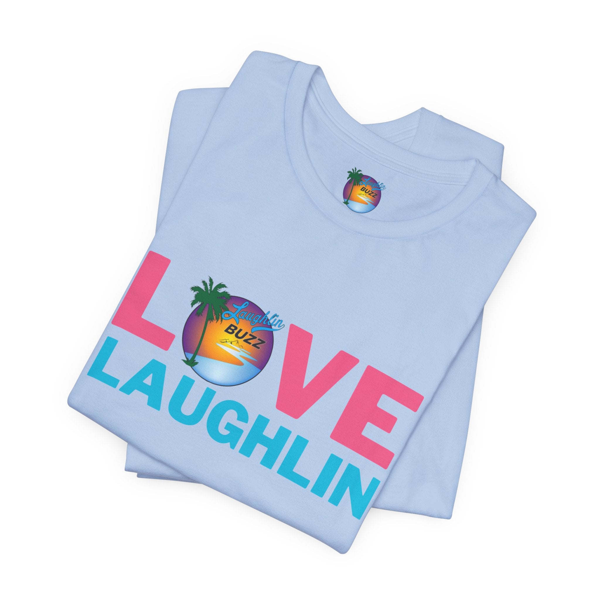 Love Laughlin T-Shirt