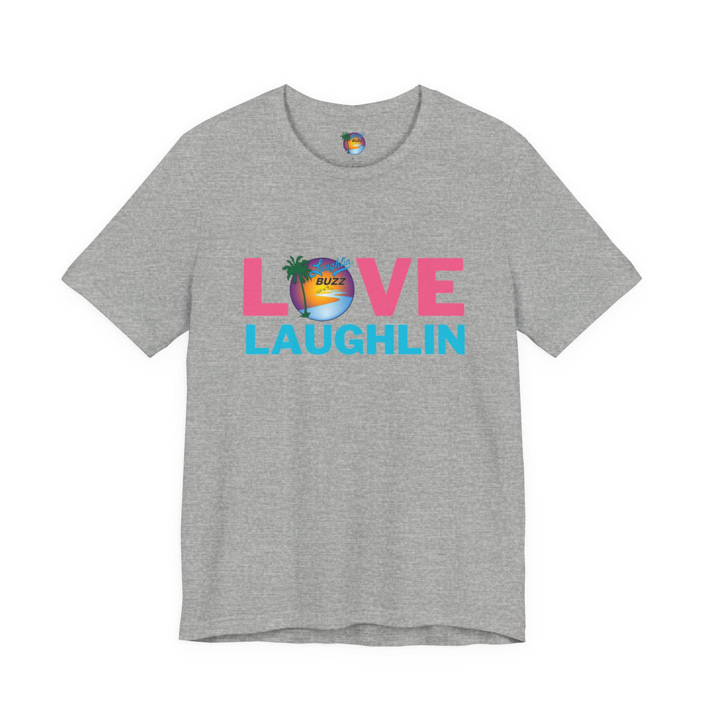 Love Laughlin T-Shirt