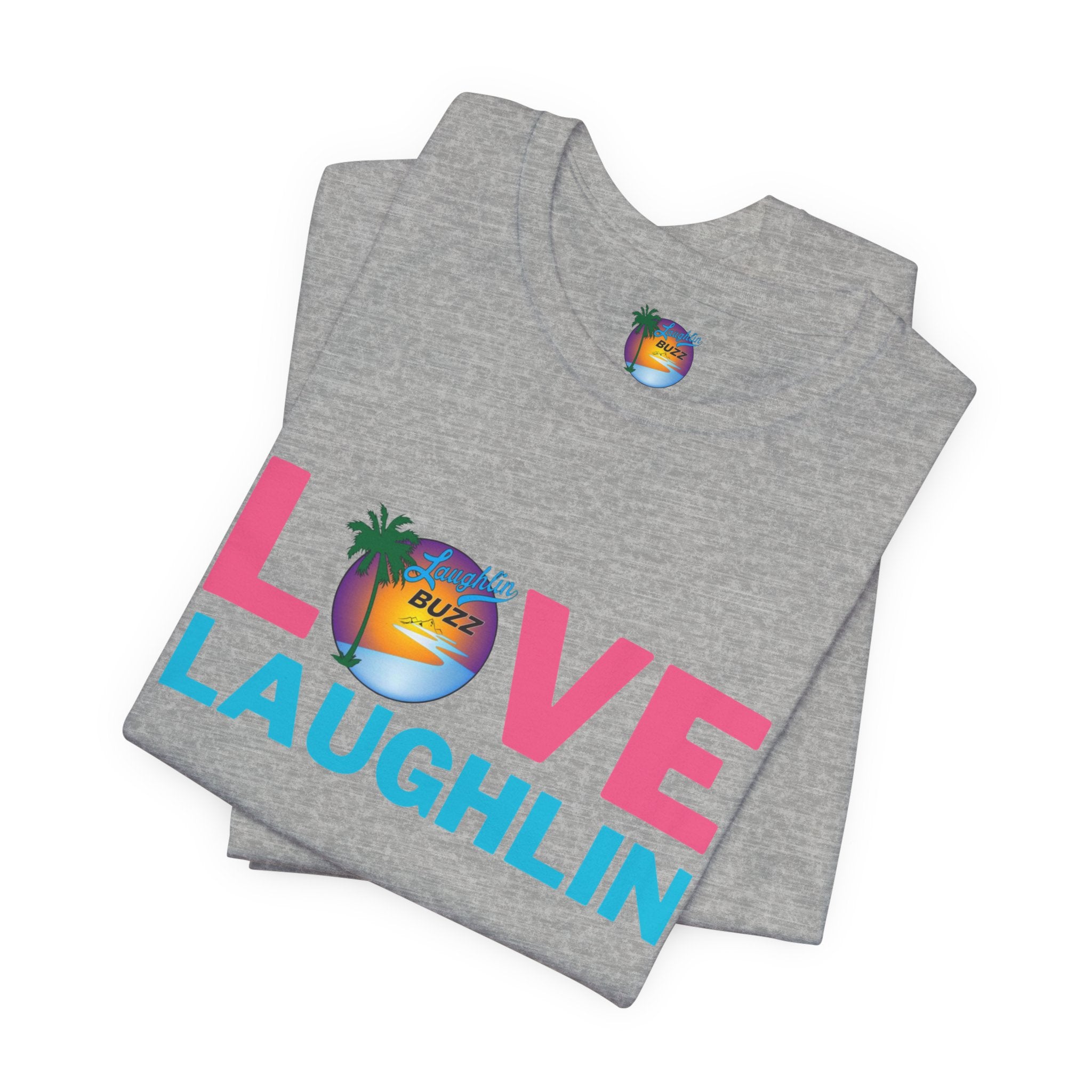 Love Laughlin T-Shirt
