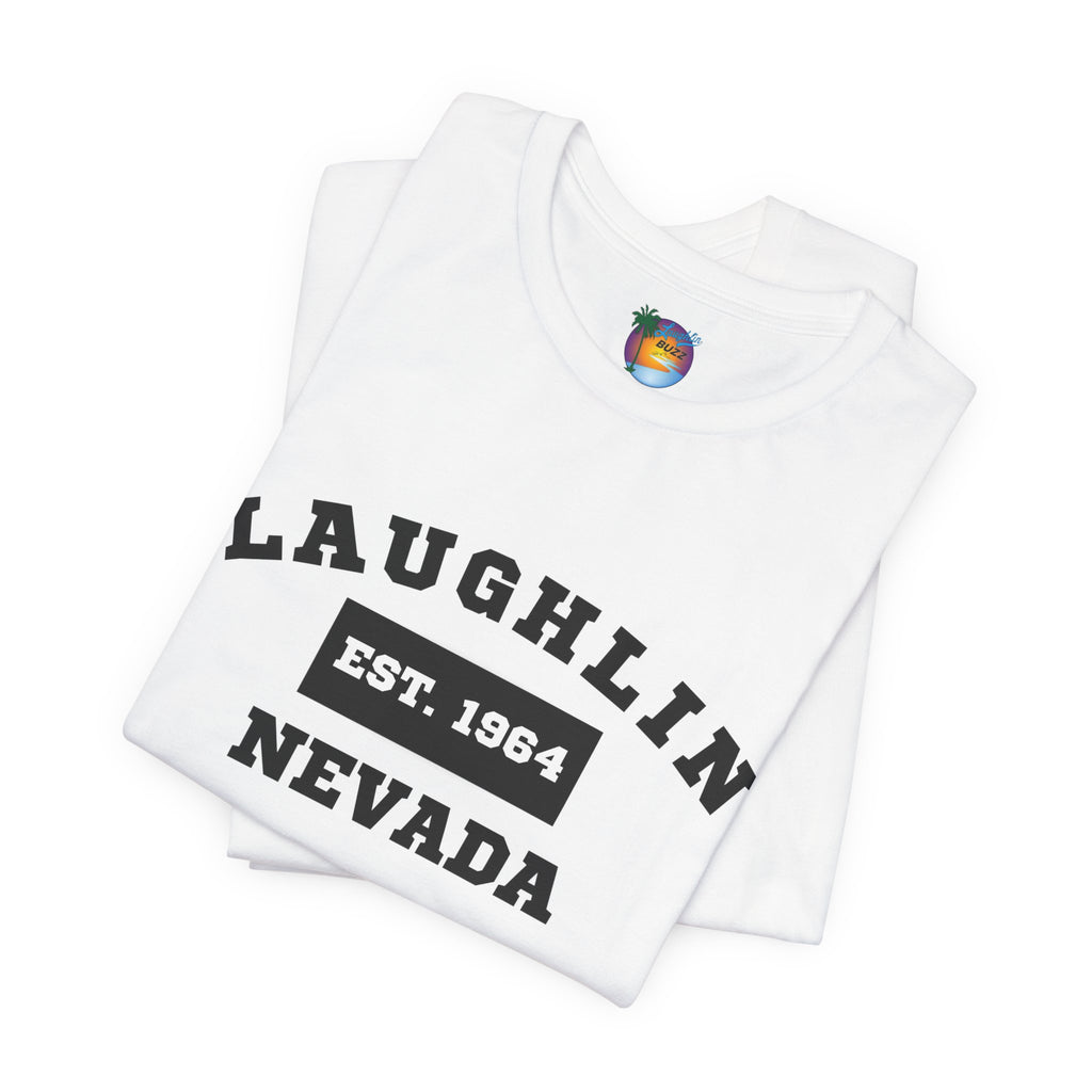 Laughlin Nevada - Est. 1964 T-Shirt