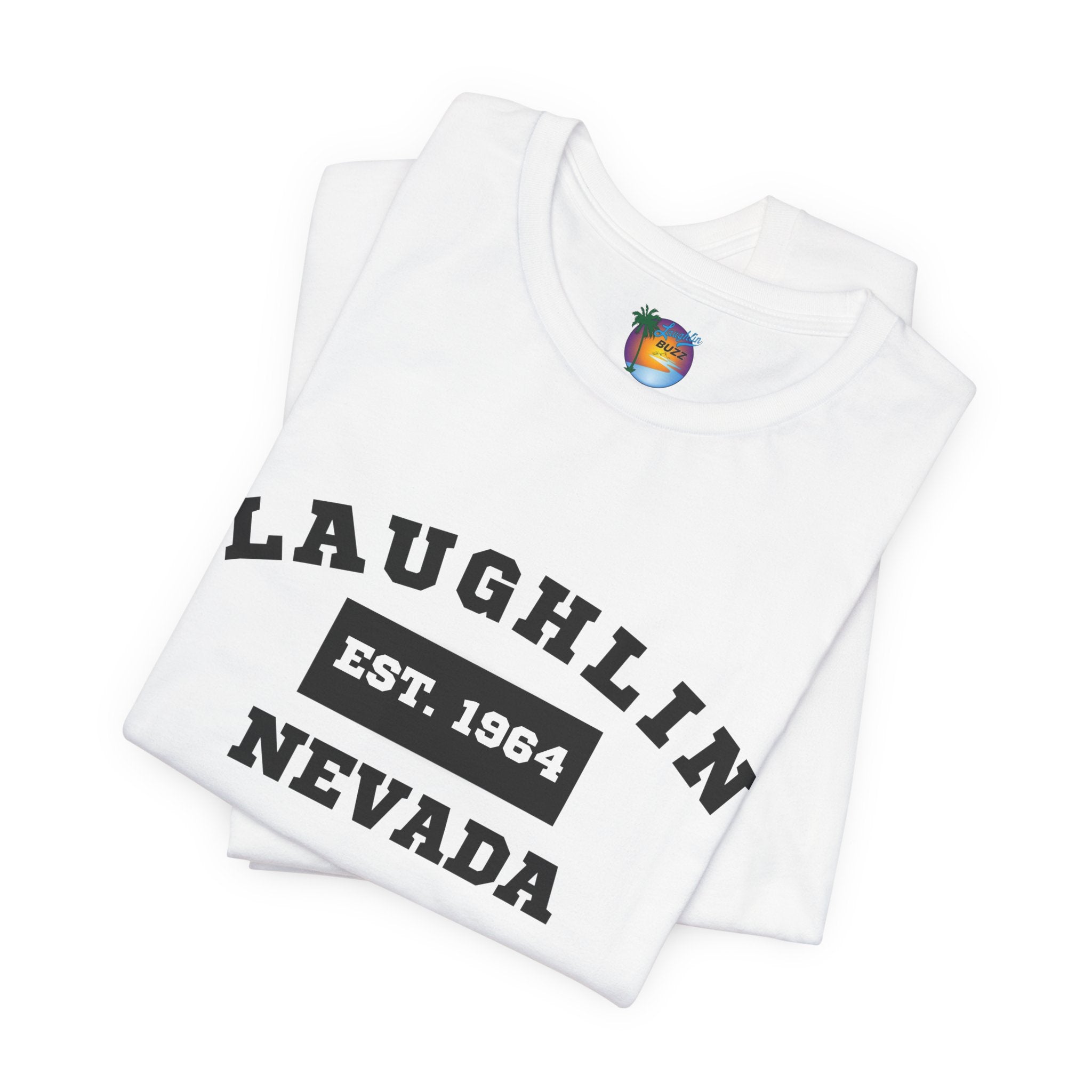 Laughlin Nevada - Est. 1964 T-Shirt