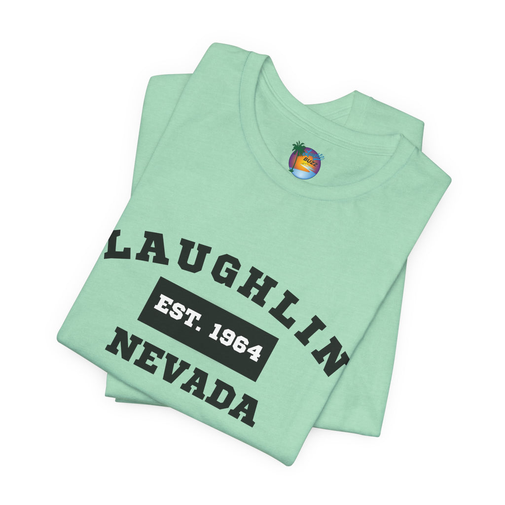 Laughlin Nevada - Est. 1964 T-Shirt