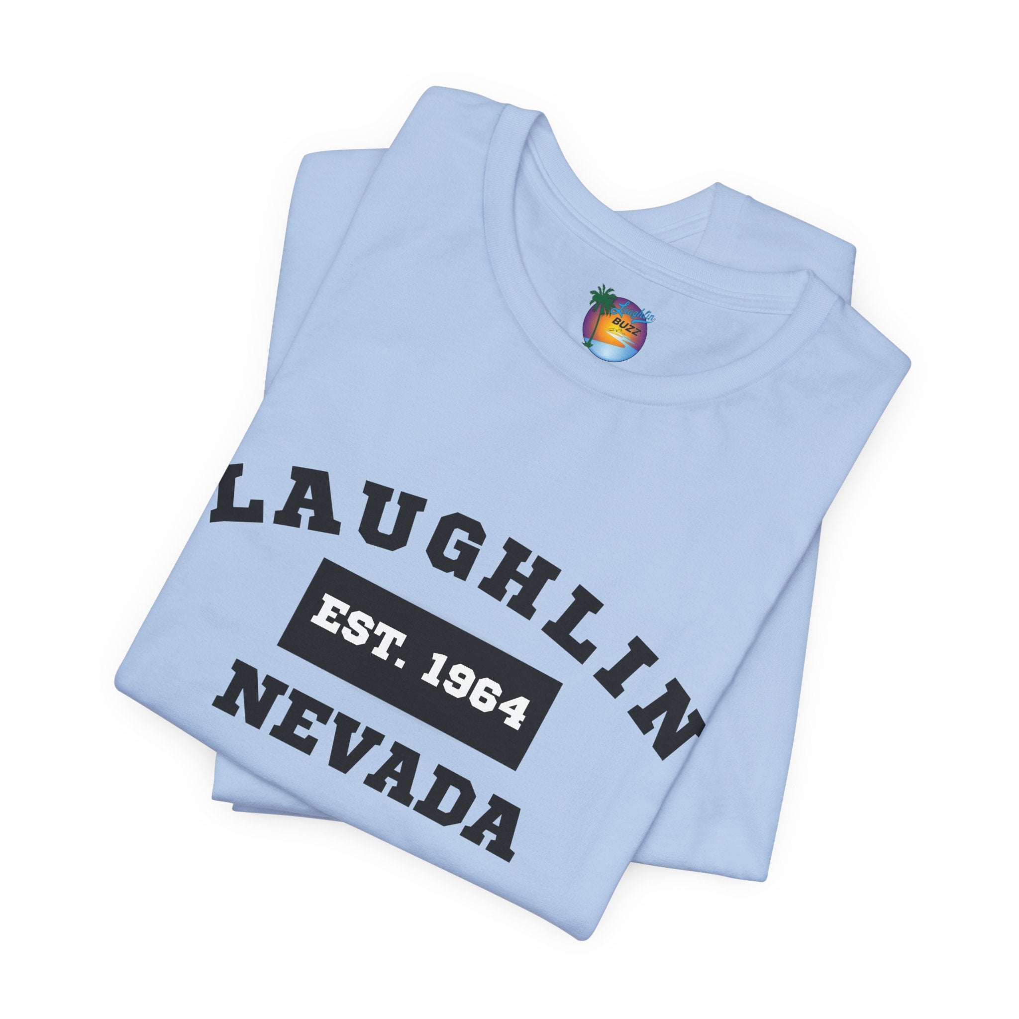 Laughlin Nevada - Est. 1964 T-Shirt