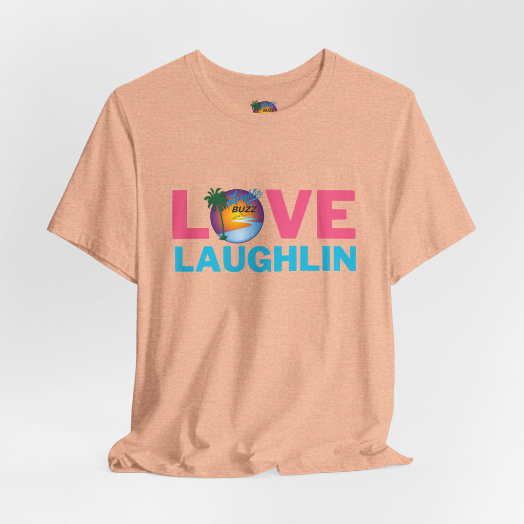 Love Laughlin T-Shirt