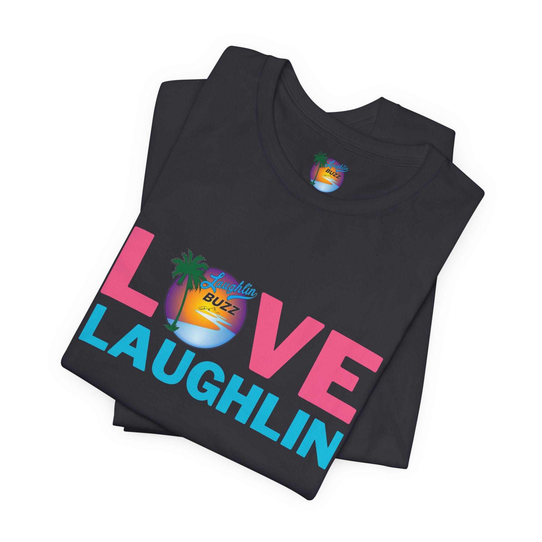 Love Laughlin T-Shirt