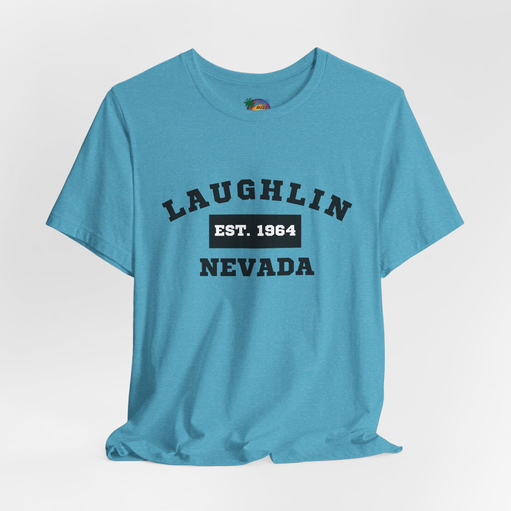 Laughlin Nevada - Est. 1964 T-Shirt