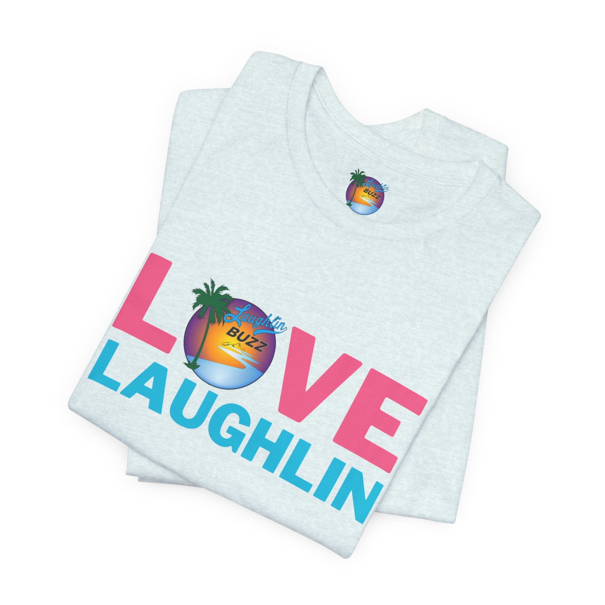 Love Laughlin T-Shirt