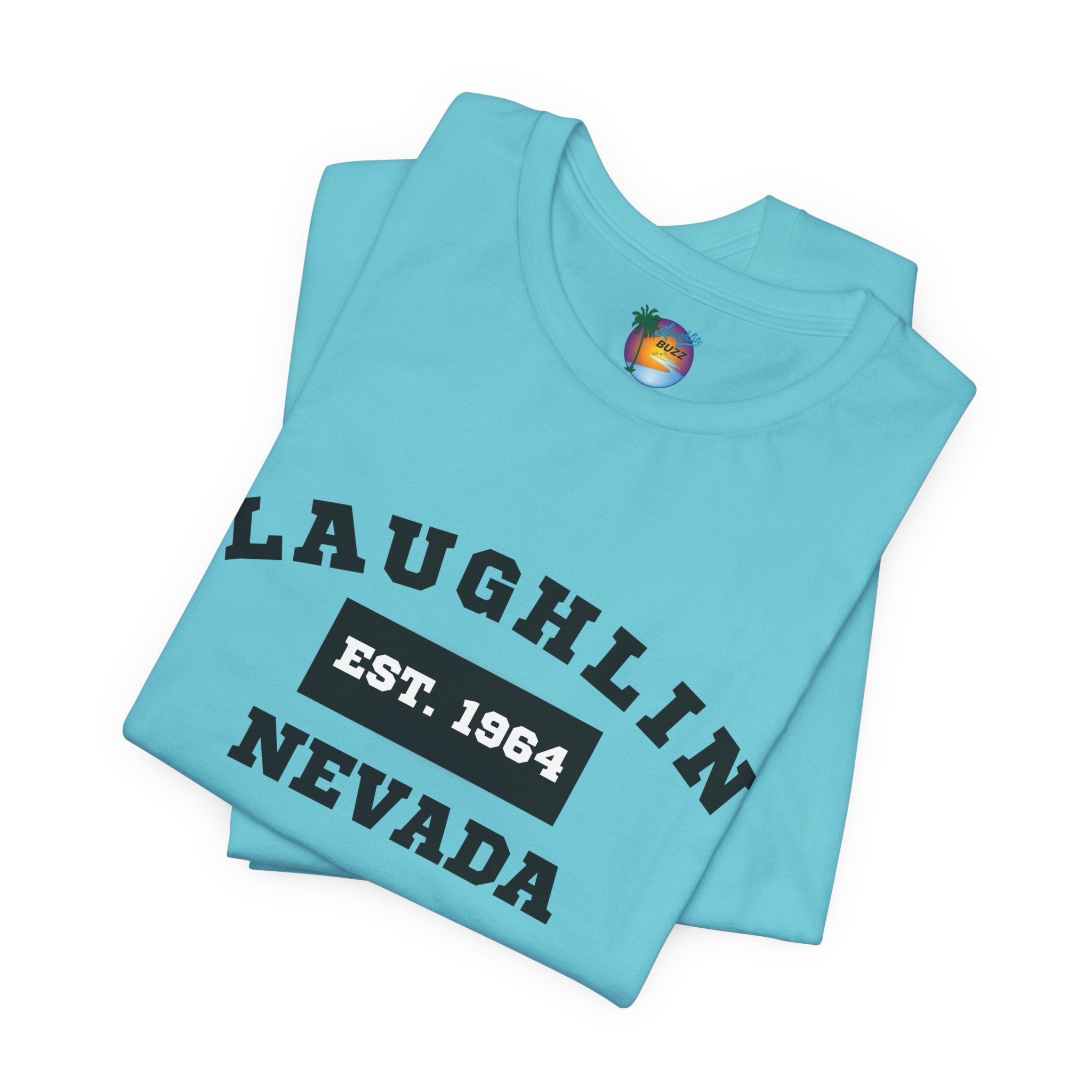 Laughlin Nevada - Est. 1964 T-Shirt