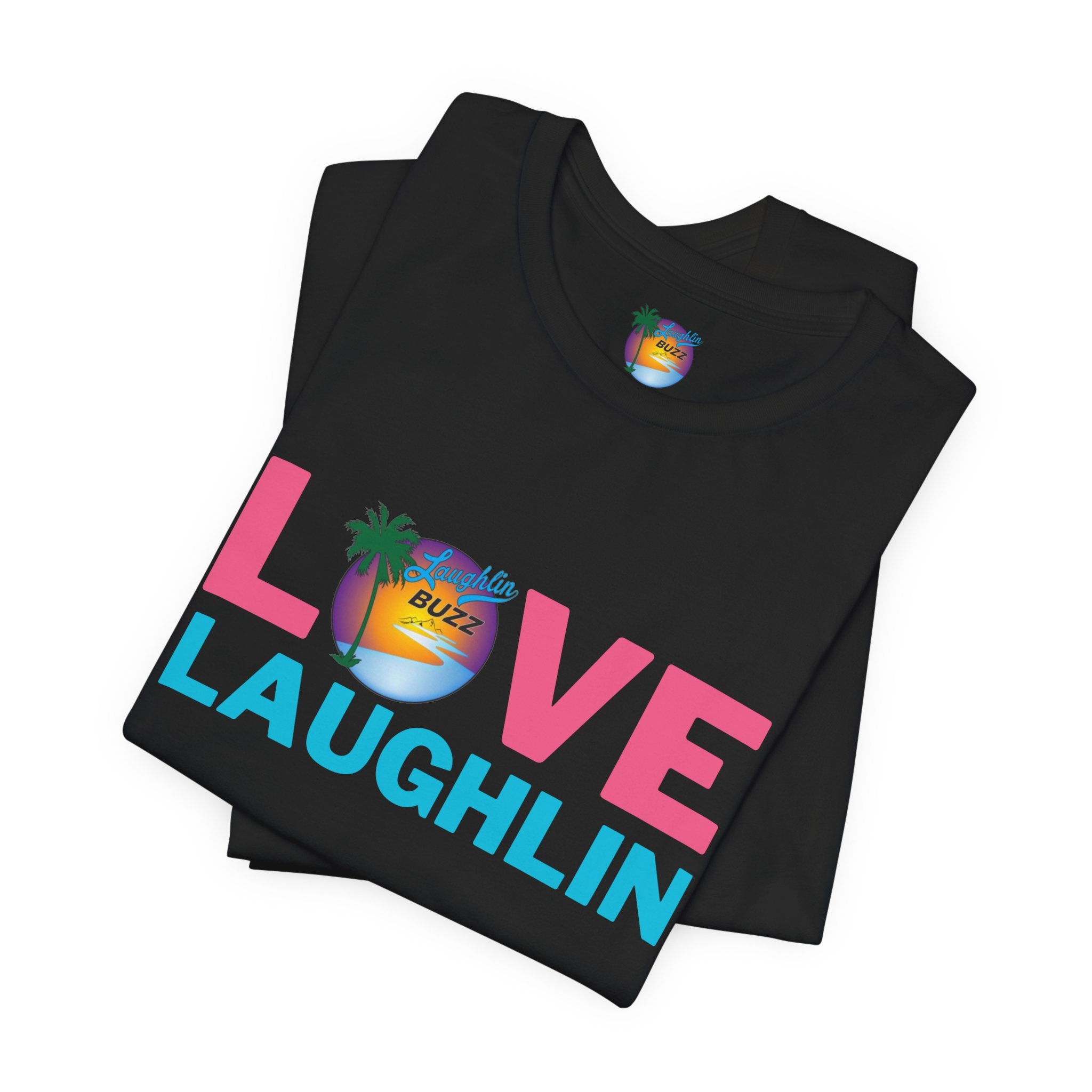 Love Laughlin T-Shirt