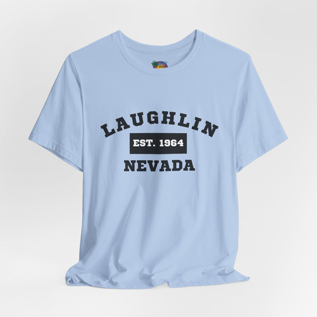 Laughlin Nevada - Est. 1964 T-Shirt
